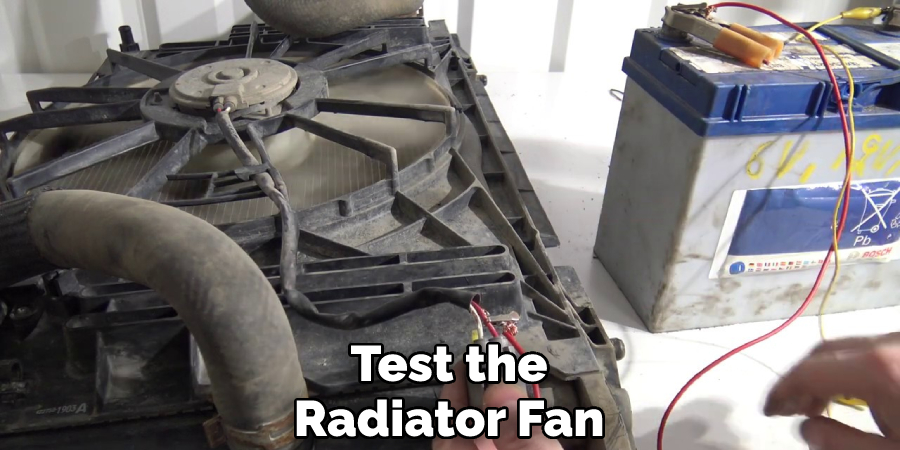 Test the Radiator Fan