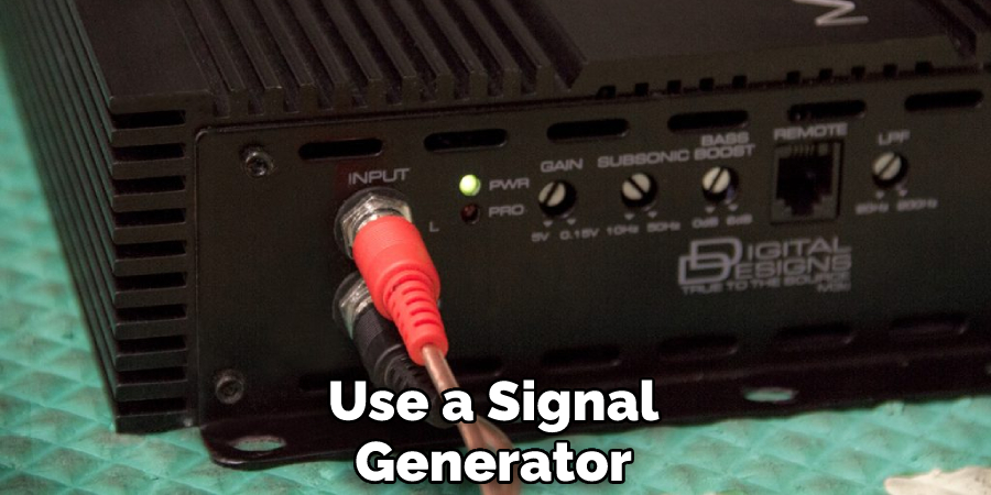 Use a Signal Generator