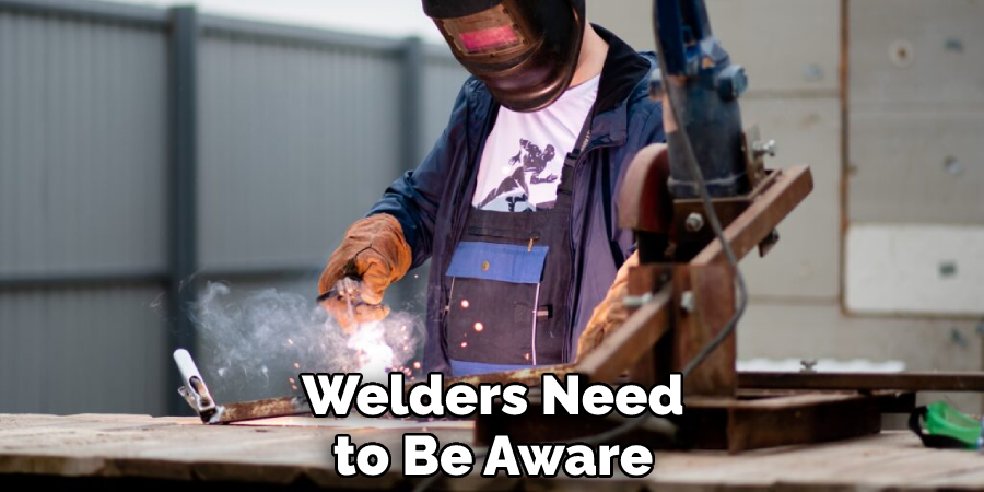 Welders Need to Be Aware