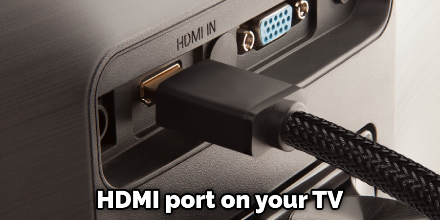 HDMI port on your TV