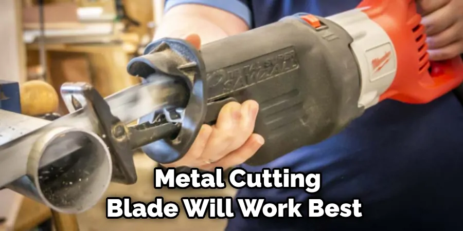  Metal Cutting Blade Will Work Best