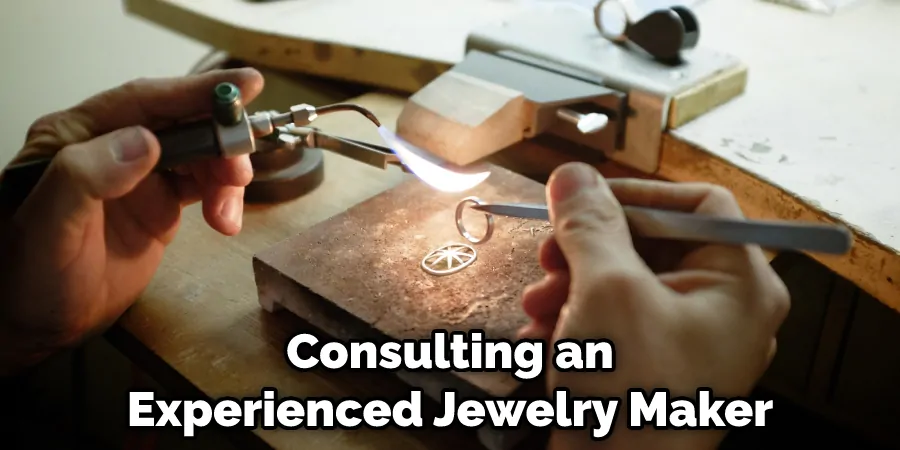 Consulting an Experienced Jewelry Maker