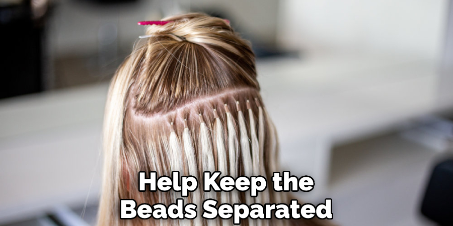 Help Keep the Beads Separated