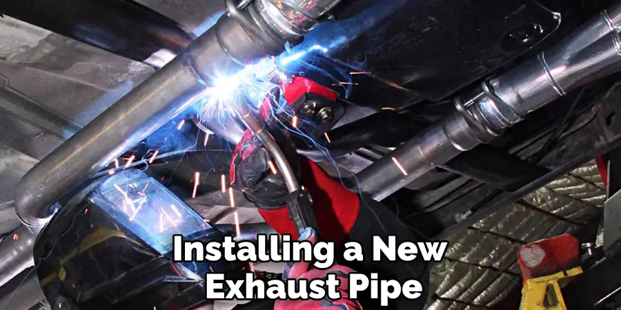 Installing a New Exhaust Pipe