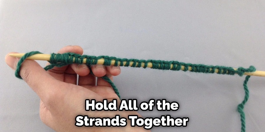 Hold All of the Strands Together