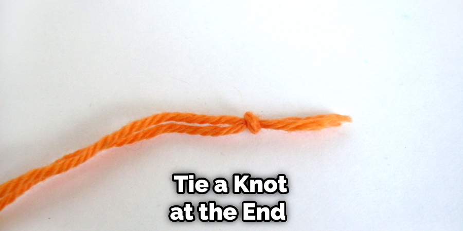 Tie a Knot at the End 