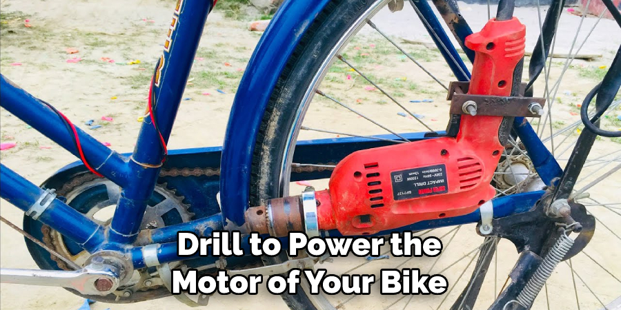 Drill to Power the Motor of Your Bike