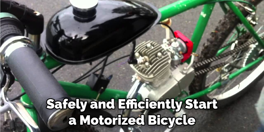 Safely and Efficiently Start a Motorized Bicycle