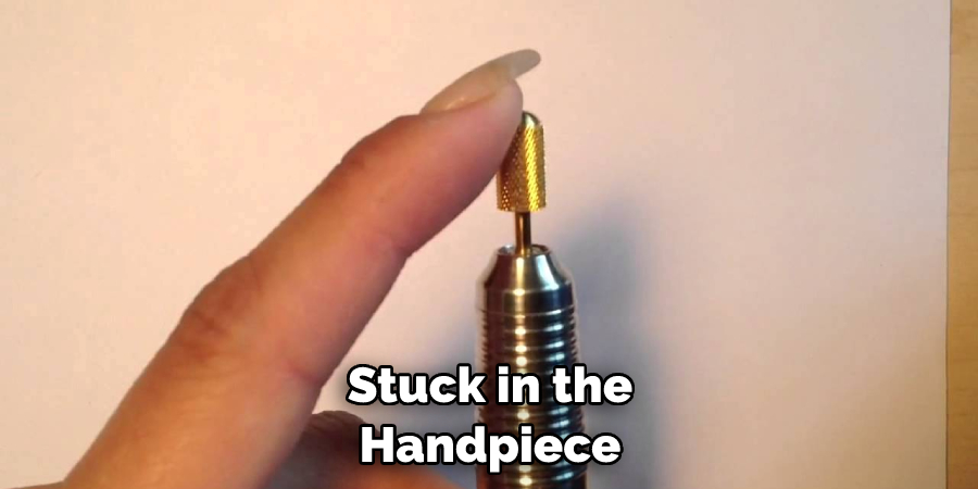 Stuck in the Handpiece
