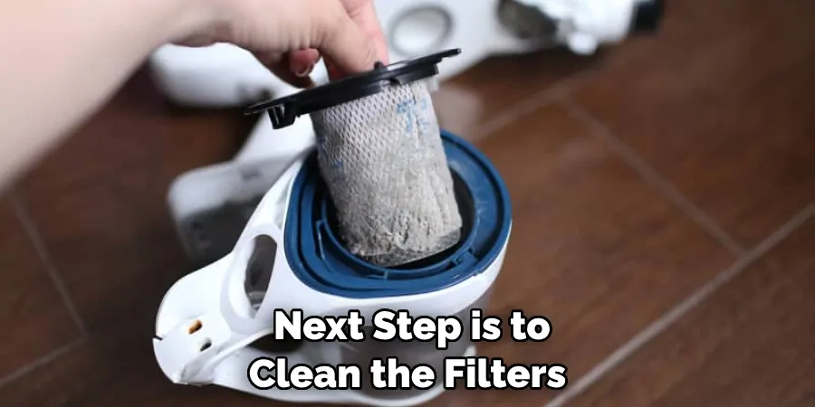 Next Step is to Clean the Filters