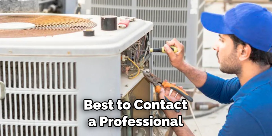 Best to Contact a Professional