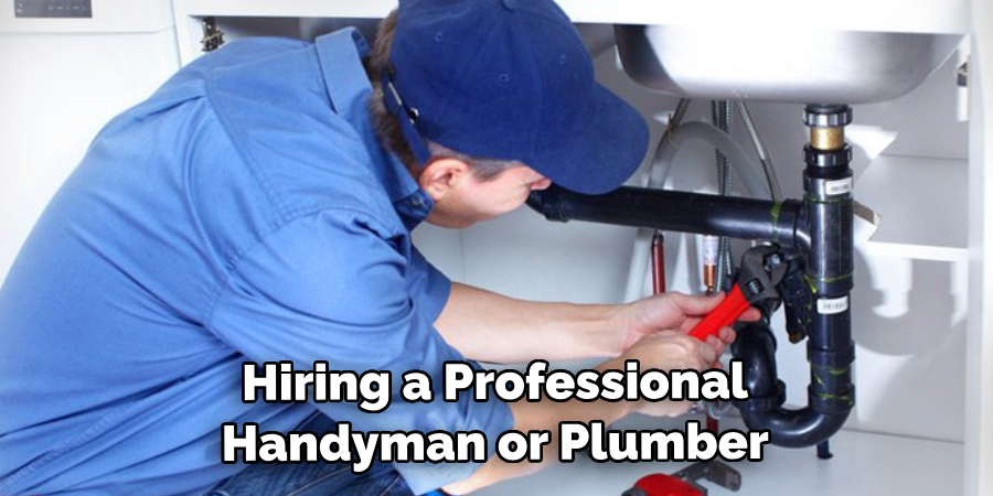 Hiring a Professional Handyman or Plumber