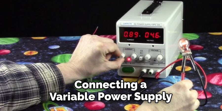 Connecting a Variable Power Supply
