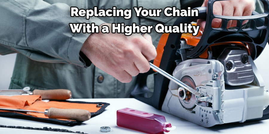 Replacing Your Chain With a Higher-quality