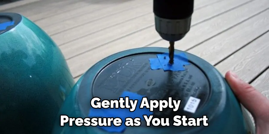 Gently Apply Pressure as You Start 