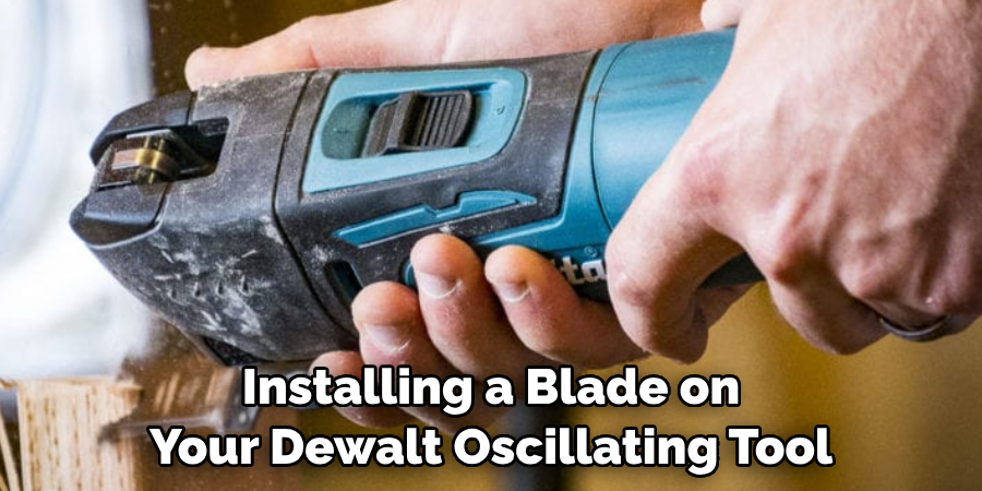 Installing a Blade on Your Dewalt Oscillating Tool