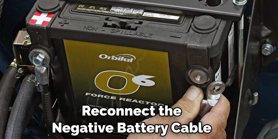 Reconnect the Negative Battery Cable