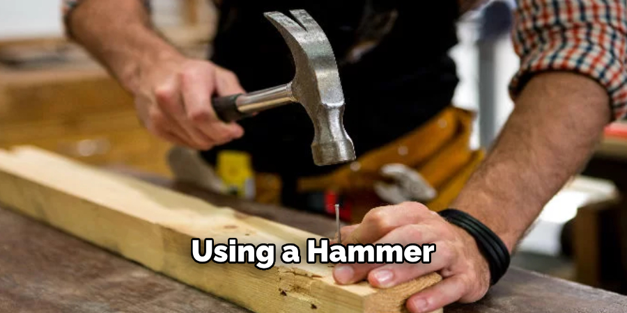 Using a Hammer