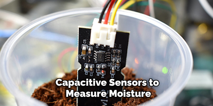 Capacitive Sensors to Measure Moisture
