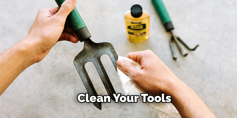 Clean Your Tools 