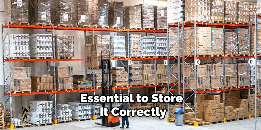 Essential to Store It Correctly