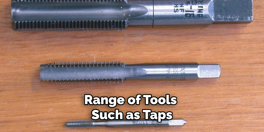 Range of Tools Such as Taps