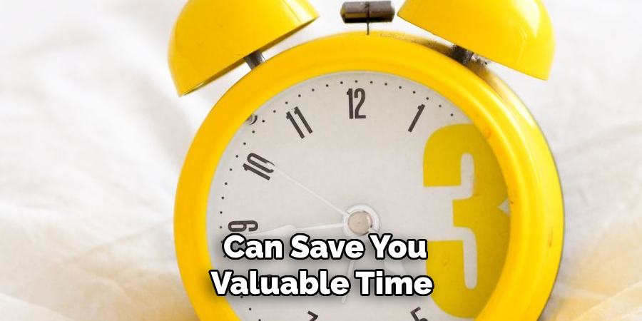 Can Save You Valuable Time 