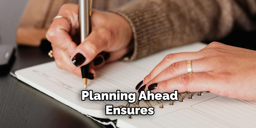 Planning Ahead Ensures