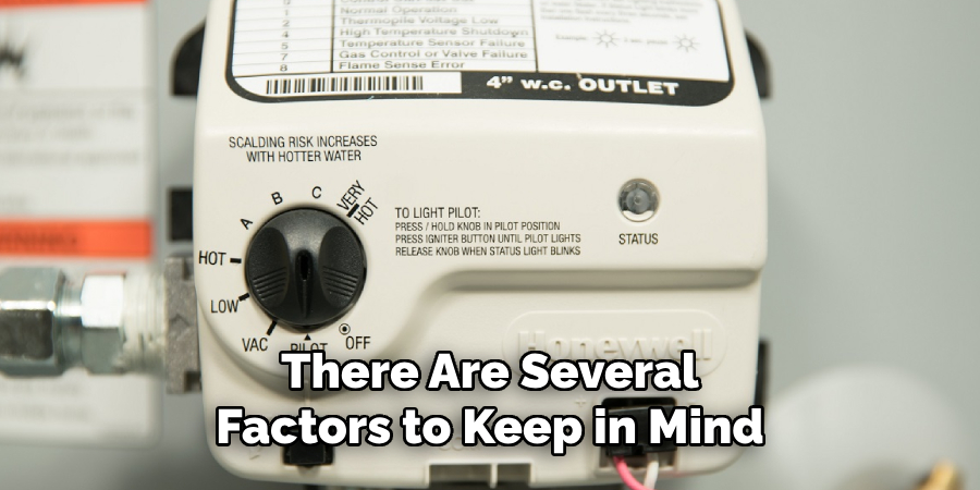 There Are Several Factors to Keep in Mind