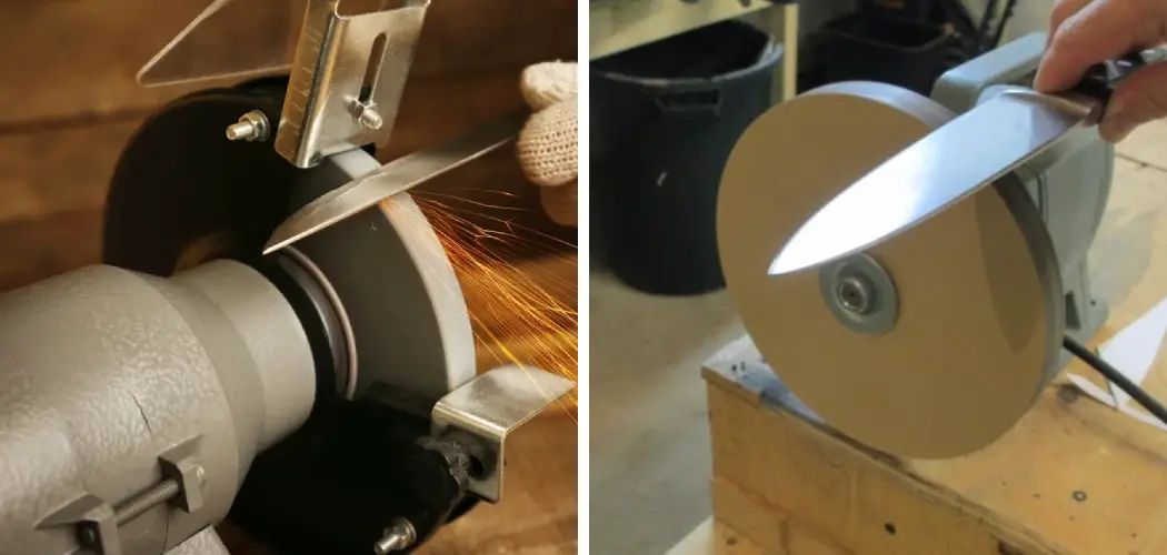 How to Sharpen a Knife With a Bench Grinder