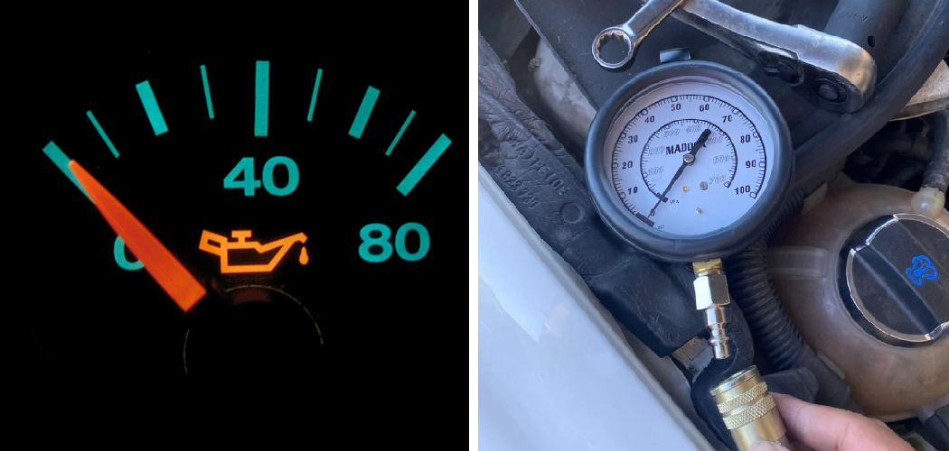 How to Check Oil Pressure Without Gauge