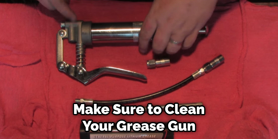 Make Sure to Clean Your Grease Gun