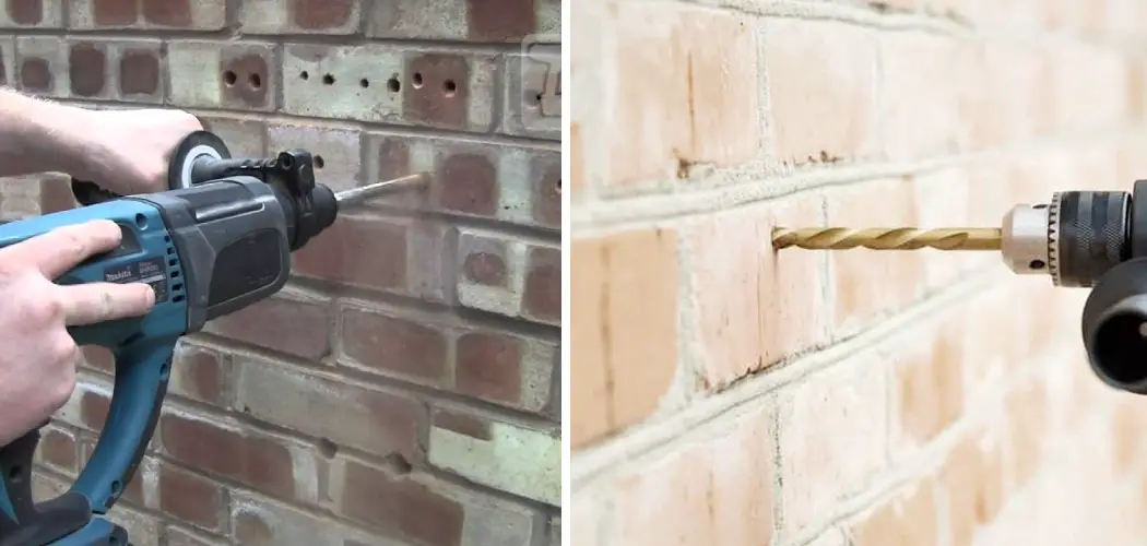 How To Drill Into Brick Without Cracking It | 7 Easy Steps