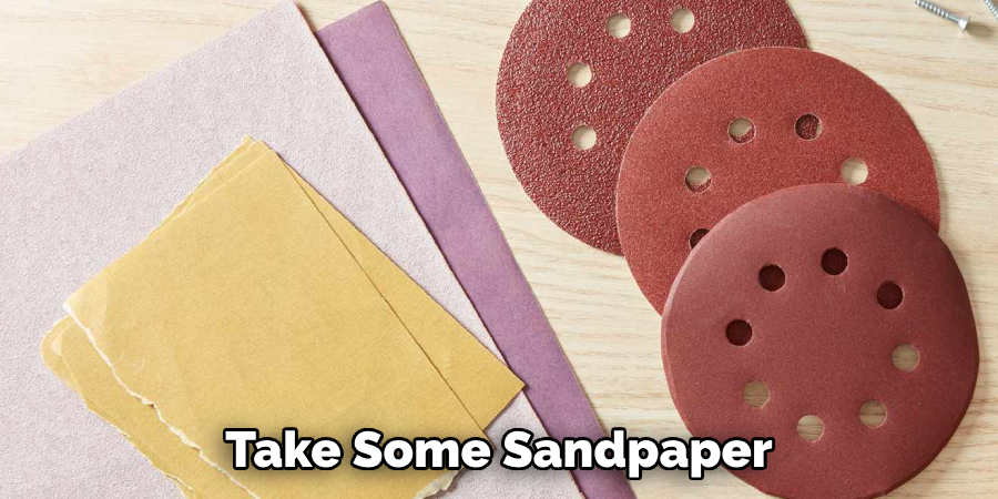 Take Some Sandpaper