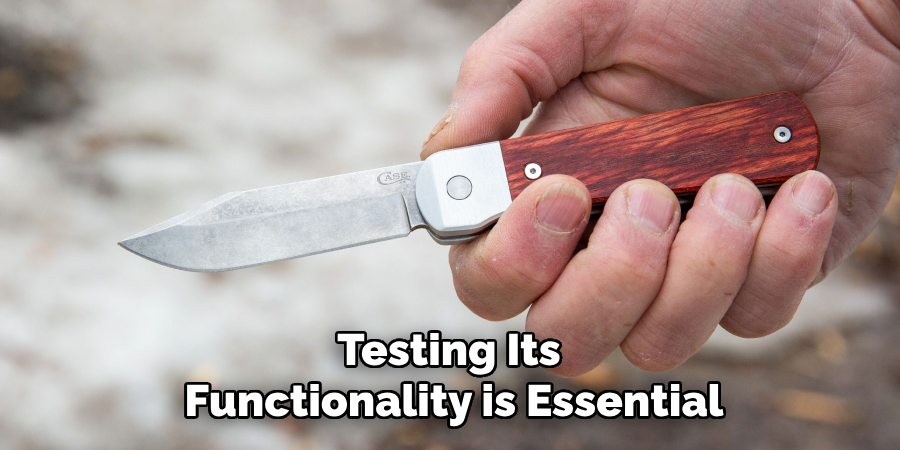Testing Its Functionality is Essential
